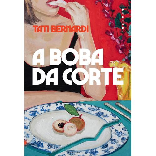 a boba da corte - com brinde