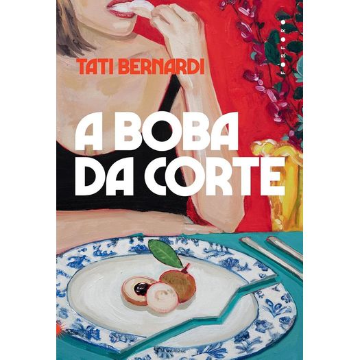 a boba da corte - com brinde