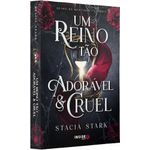 um reino tão adorável e cruel