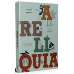 a relíquia