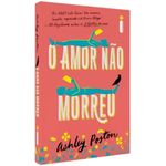 o amor não morreu o amor não morreu