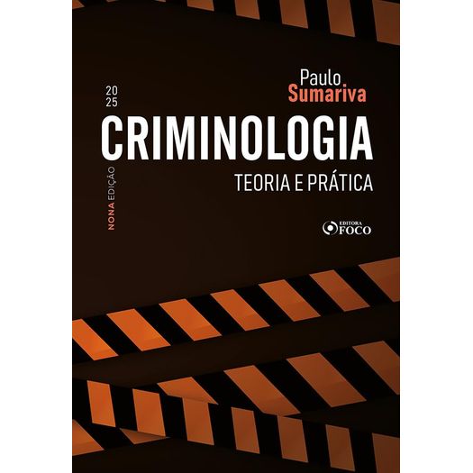 criminologia - teoria e prática criminologia - teoria e prática