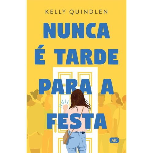 nunca é tarde para a festa