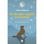 o cão que seguia as estrelas