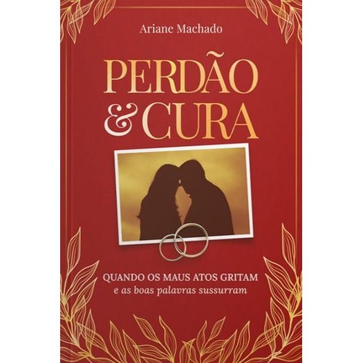 perdão e cura perdão e cura