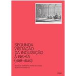 segunda visitacao da inquisicao a bahia 1618-1620