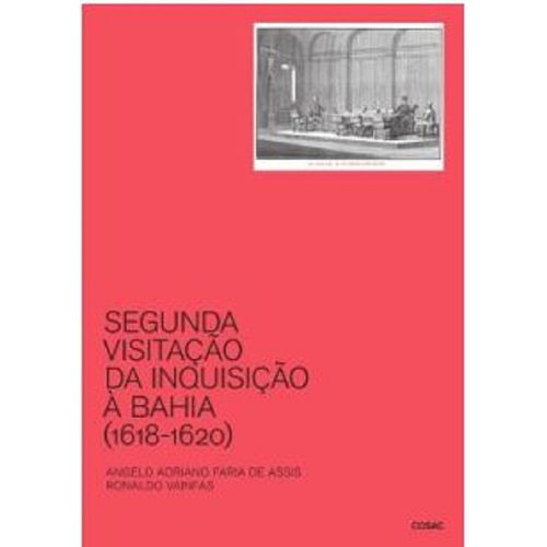 segunda visitacao da inquisicao a bahia 1618-1620