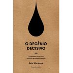 o decênio decisivo