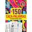 mais de 150 caça-palavras - nível fácil - livro 33