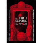 a terra é excepcional?