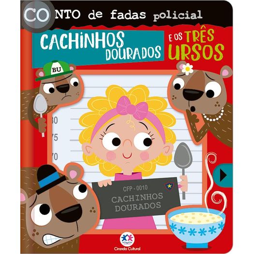 conto de fadas policial - cachinhos dourados e os três ursos conto de fadas policial - cachinhos dourados e os três ursos