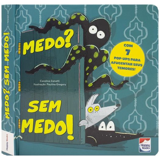 medo? sem medo! medo? sem medo!