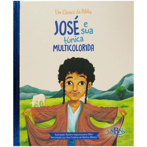 um clássico da bíblia: josé e sua túnica multicolorida