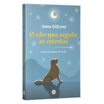 o-cao-que-seguia-as-estrelas