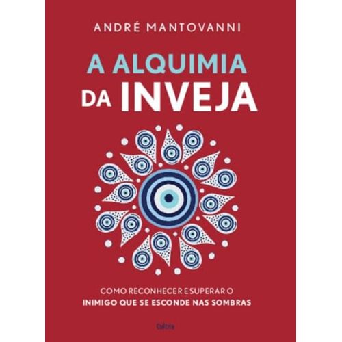 a alquimia da inveja