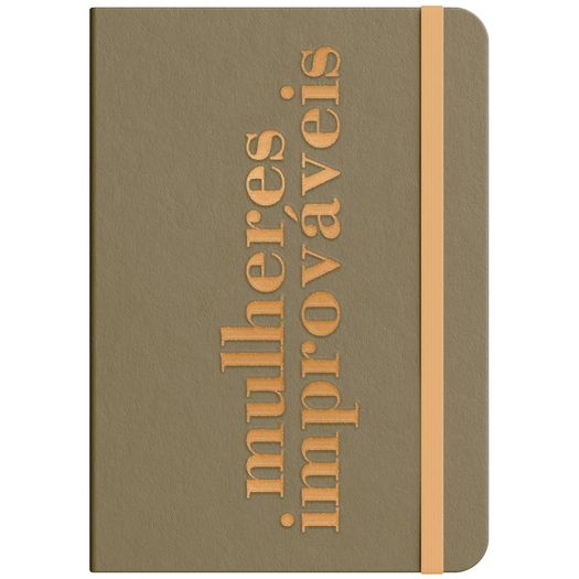 moleskine - mulheres improváveis - bronze