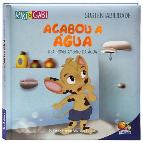 sustentabilidade: acabou a água - riki & gabi