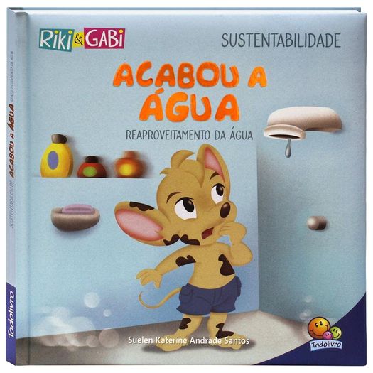 sustentabilidade: acabou a água - riki & gabi