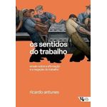 os-sentidos-do-trabalho