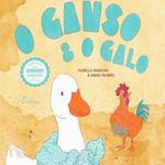 o ganso & o galo -o galo & o ganso