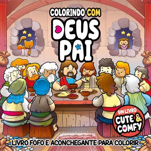 colorindo com deus pai - um livro cute & comfy 2