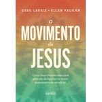 o movimento de jesus o movimento de jesus