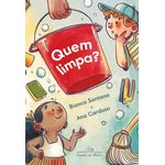 quem limpa?