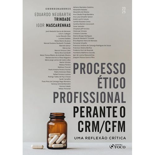 processo ético profissional perante o crm/cfm - uma reflexão crítica