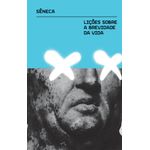 lições sobre a brevidade da vida lições sobre a brevidade da vida