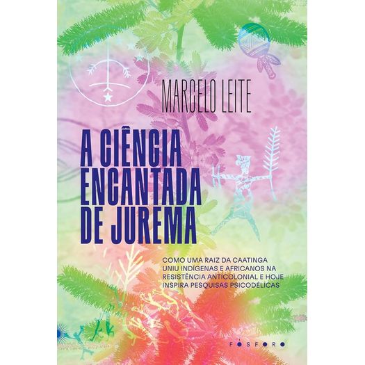 a ciência encantada de jurema