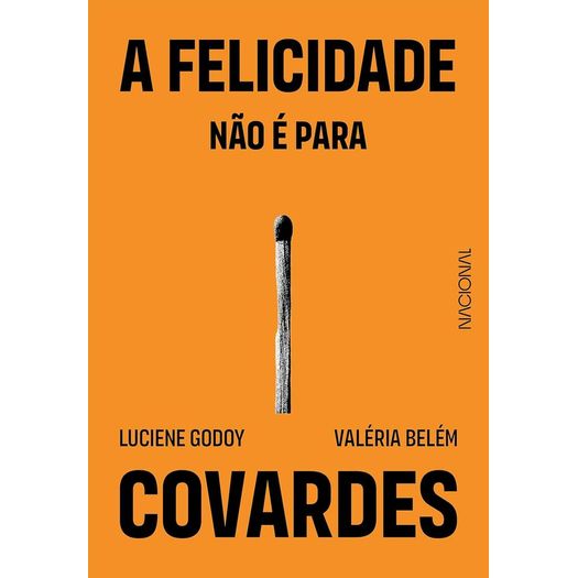 a felicidade não é para covardes a felicidade não é para covardes