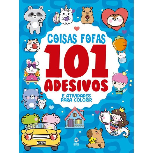 101 adesivos atividades e desenhos para colorir coisas fofas 101 adesivos atividades e desenhos para colorir coisas fofas