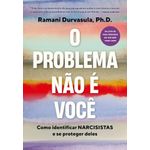 o problema não é você