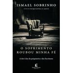 o sofrimento roubou minha fé