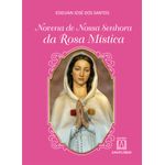 novena de nossa senhora da rosa mística novena de nossa senhora da rosa mística