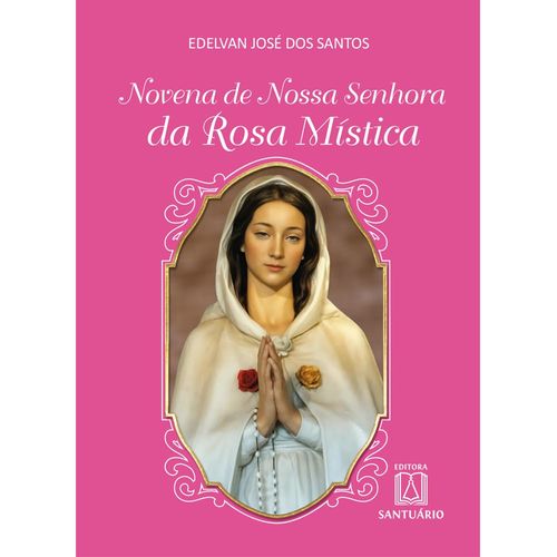 novena de nossa senhora da rosa mística