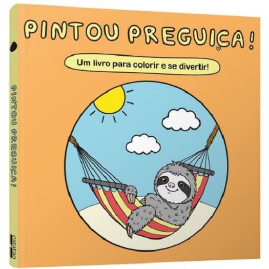 pintou preguiça pintou preguiça