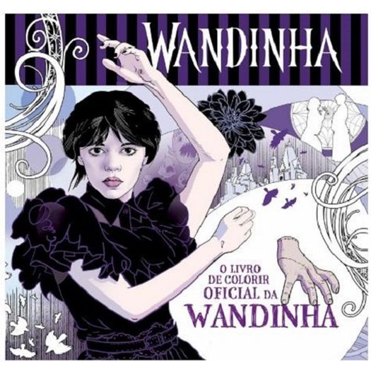 o livro de colorir oficial da wandinha o livro de colorir oficial da wandinha