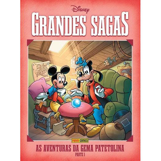 grandes sagas disney vol. 5 - as aventuras da gema patetolina: parte 1
