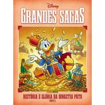 grandes sagas disney vol. 2 - história e glória da dinastia pato: parte 1
