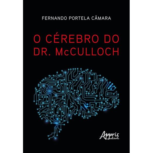 o cérebro do dr mcculloch o cérebro do dr mcculloch