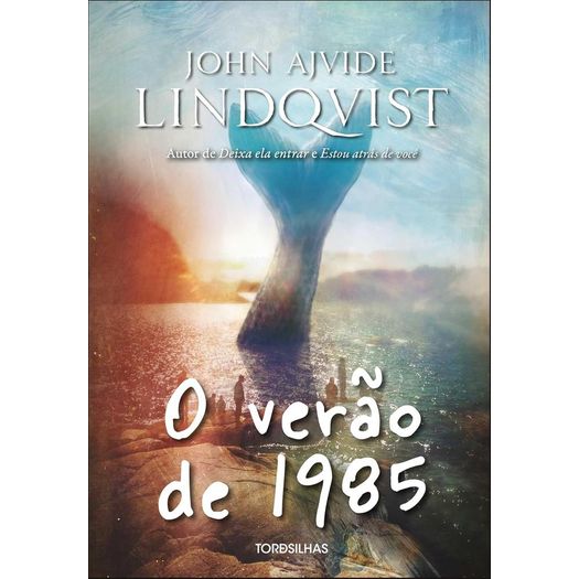 o verão de 1985 o verão de 1985