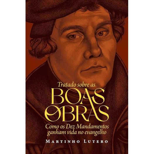 tratado sobre as boas obras tratado sobre as boas obras