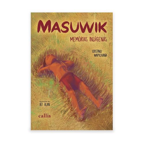masuwik, memórias indígenas