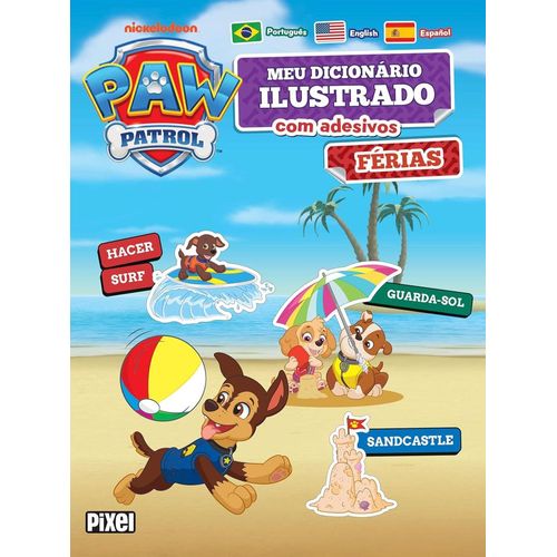 meu primeiro dicionário de adesivos: férias - patrulha canina