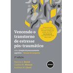 vencendo o transtorno de estresse pós-traumático vencendo o transtorno de estresse pós-traumático