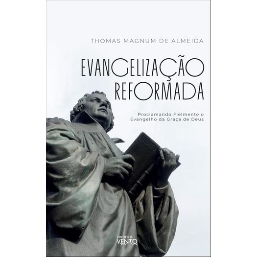 evangelização reformada evangelização reformada