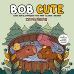 bob cute - capivárias