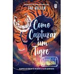 como-capturar-um-tigre