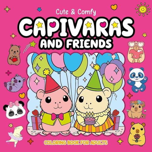 cute & comfy coloring book for adults - capivaras and friends - livro 10